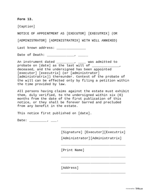 Thumbnail of Arkansas Form Form 13: Notice Of Appointment As [Executor] [Executrix] (Or [Administrator] [Administratrix] With Will Annexed)