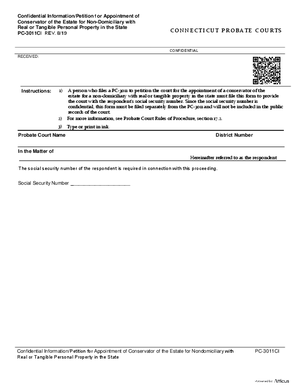Thumbnail of Connecticut Form Confidential Information/petition For Appointment Of Conservator Of The Estate For Non-domiciliary With Real Or Tangible Personal Property In The State (Rev. 8/19)