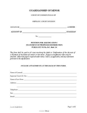 Thumbnail of Pennsylvania Form Guardianship Of Minor: Petition For Adjudication/statement Of Proposed Distribution Pursuant To Pa. O.c. Rule 2.4 Eff 09 01 16