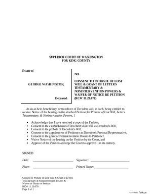 Thumbnail of Washington Form Consent To Probate Of Lost Will & Grant Of Letters Testamentary & Nonintervention Powers & Waiver Of Notice Re Petition